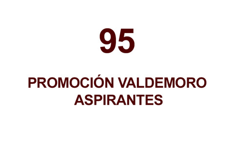 95 PROMOCION VALDEMORO ASPIRANTES