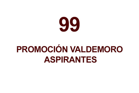 99 PROMOCION VALDEMORO ASPIRANTES