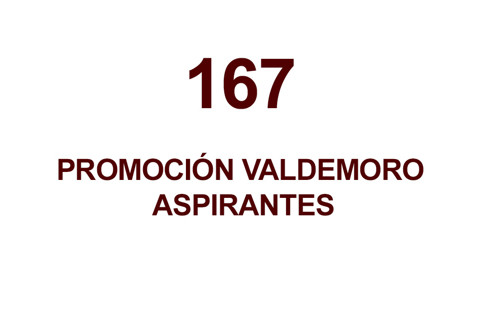 167 PROMOCION VALDEMORO ASPIRANTES