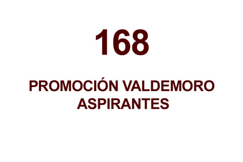 168 PROMOCION VALDEMORO ASPIRANTES